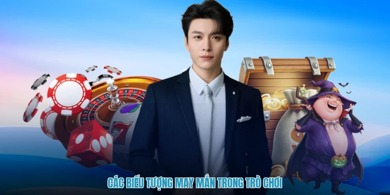Các biểu tượng may mắn trong trò chơi