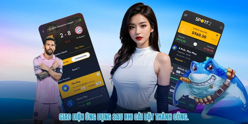 Giao diện ứng dụng sau khi cài đặt thành công.