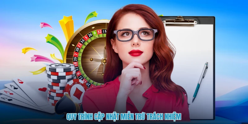 Quy trình cập nhật miễn trừ trách nhiệm